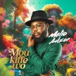Melio Adzor - Mou Kiffé Wo