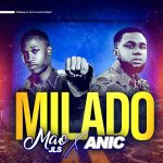 MAO JLS feat Anic - Milado