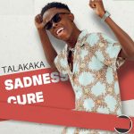 Talakaka - Sadness Cure