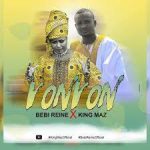 Bibi Reine feat King Maz - VONVON