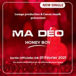 Honey Boy - Ma Déo