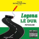Pop Duglobe - Logona Lé Dur