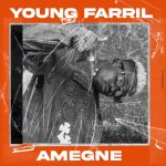 Young Farril - Amegné